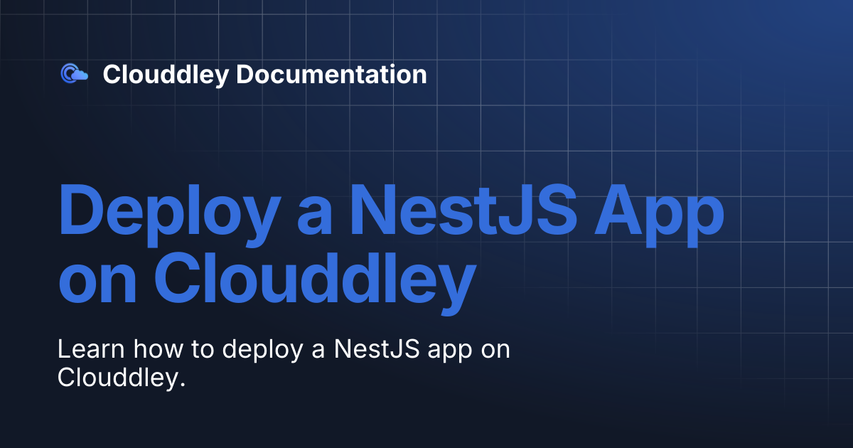 Deploy a NestJS App on Clouddley | Clouddley Documentation